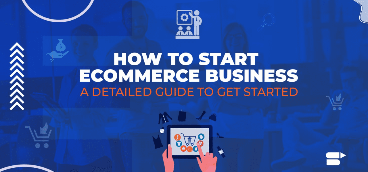 A Complete Guide to Launching Your Own E-commerce Store