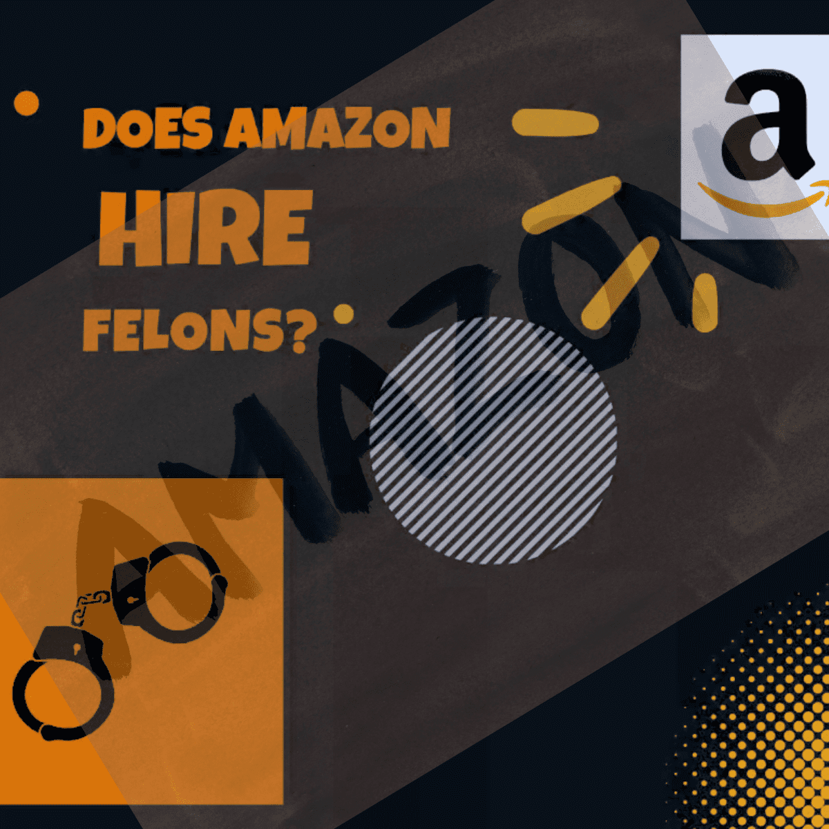 Amazon does hire felons
