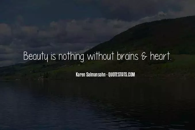 Beauty Without Brain, Nothing Gain